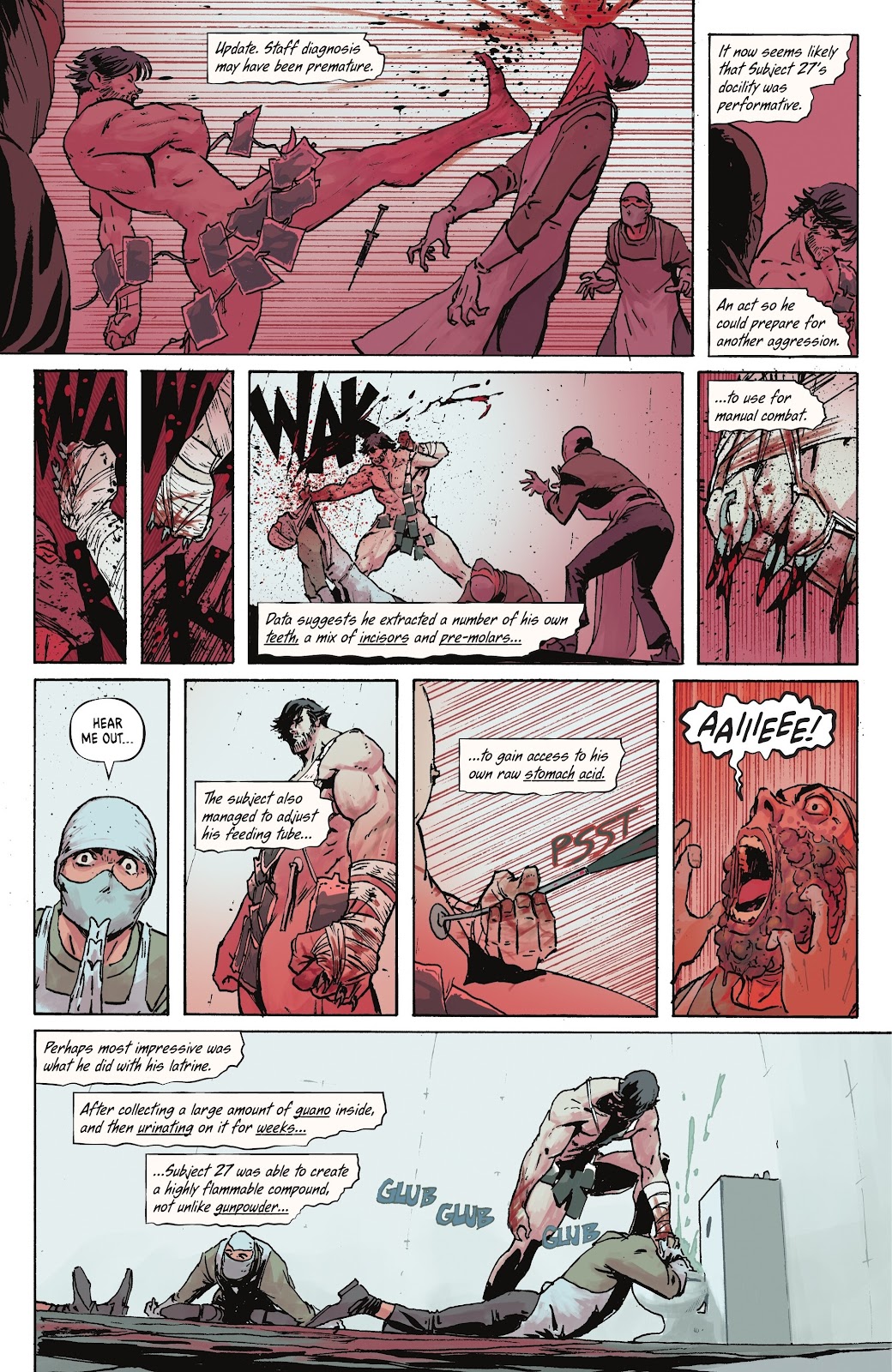 Absolute Batman used his own teeth as weapons, as well as his own stomach acid